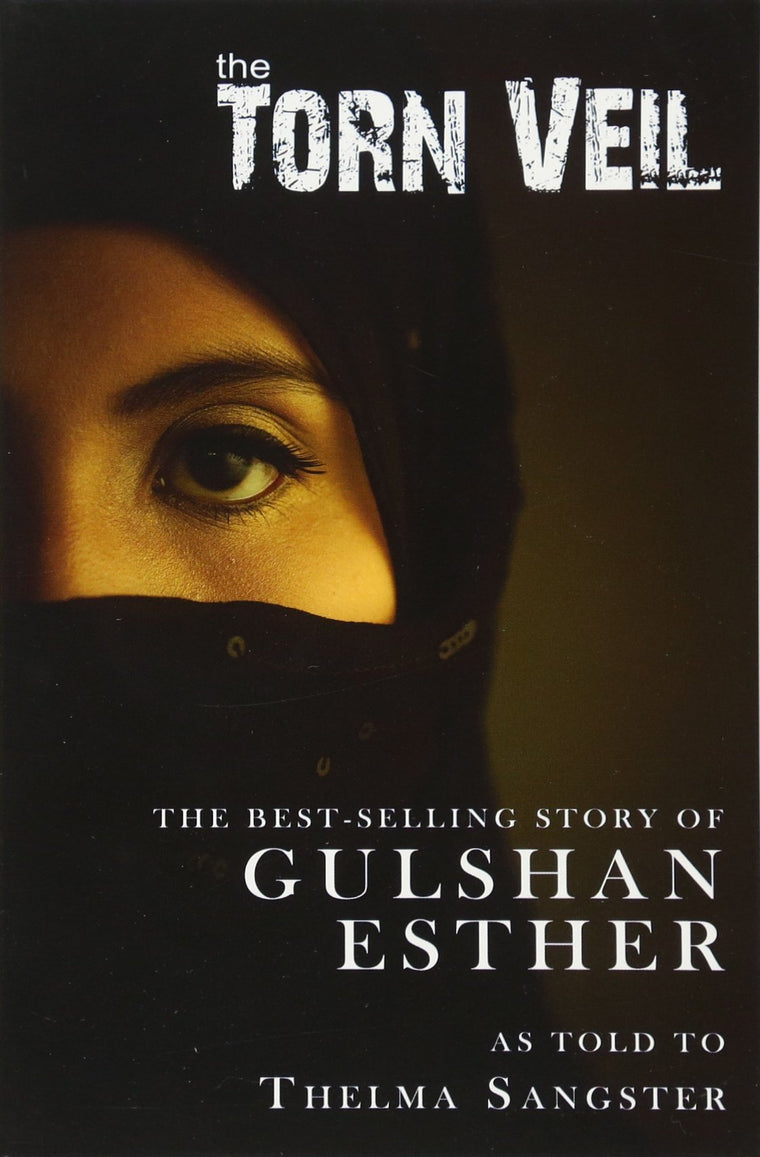The Torn Veil: The Best-selling Story of Gulshan Esther