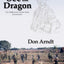 See the Dragon: One Wolfhound's Vietnam Story