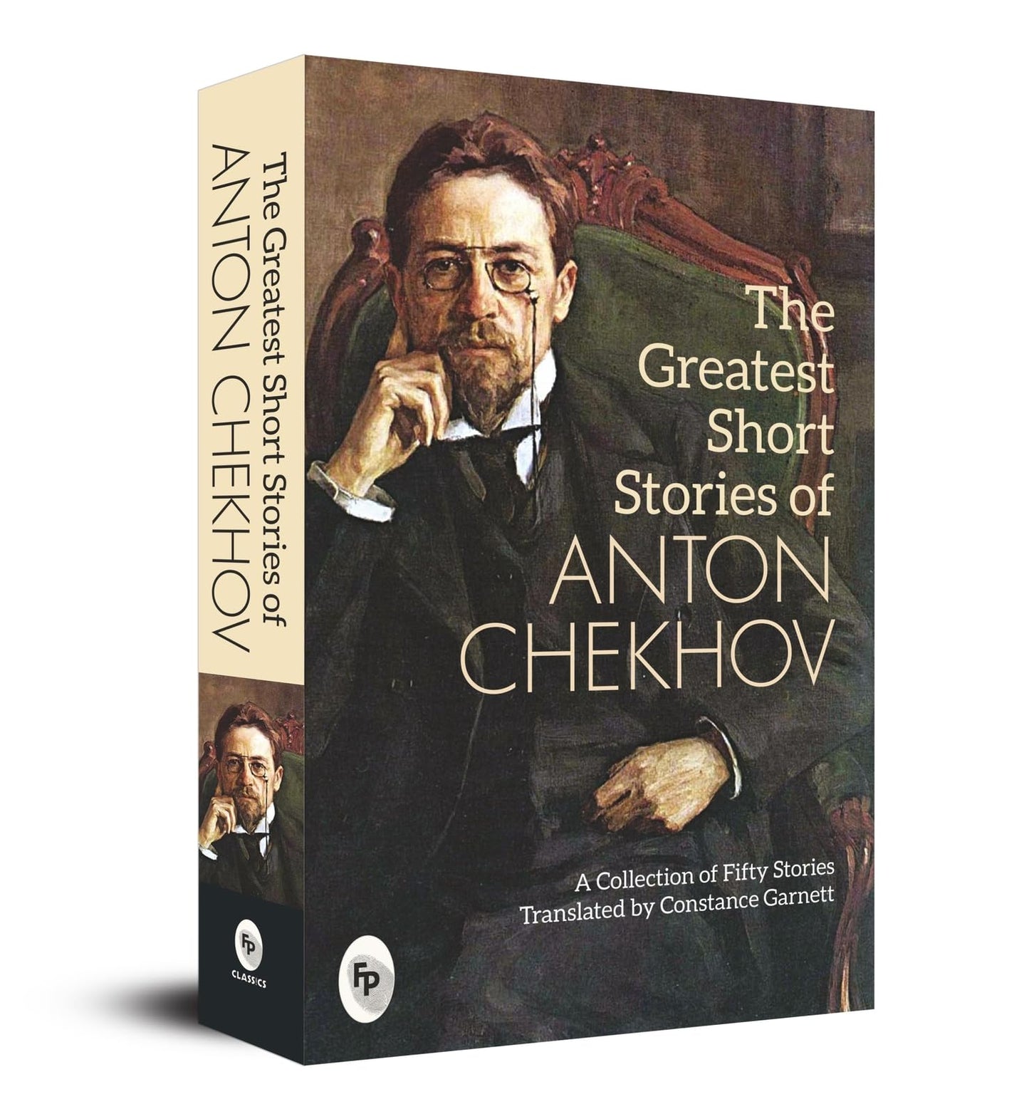 Greatest Short Stories of Anton Chekhov: A Collection Of Fifty Stories, The