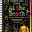 Scratch & Sketch At the Beach (An Art Activity Book for Beach Lovers of all Ages) (Trace-Along Scratch and Sketch)