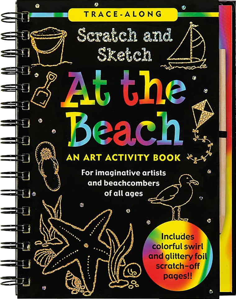 Scratch & Sketch At the Beach (An Art Activity Book for Beach Lovers of all Ages) (Trace-Along Scratch and Sketch)