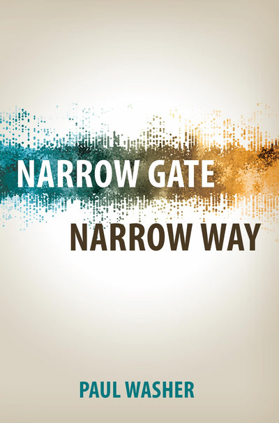 Narrow Gate, Narrow Way