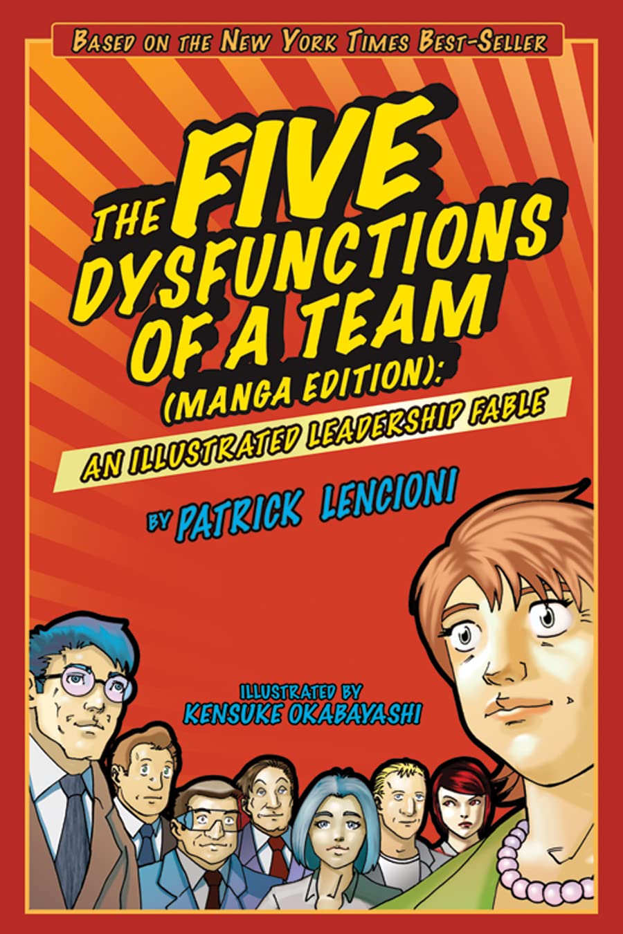 The Five Dysfunctions of a Team, Manga Edition: An Illustrated Leadership Fable