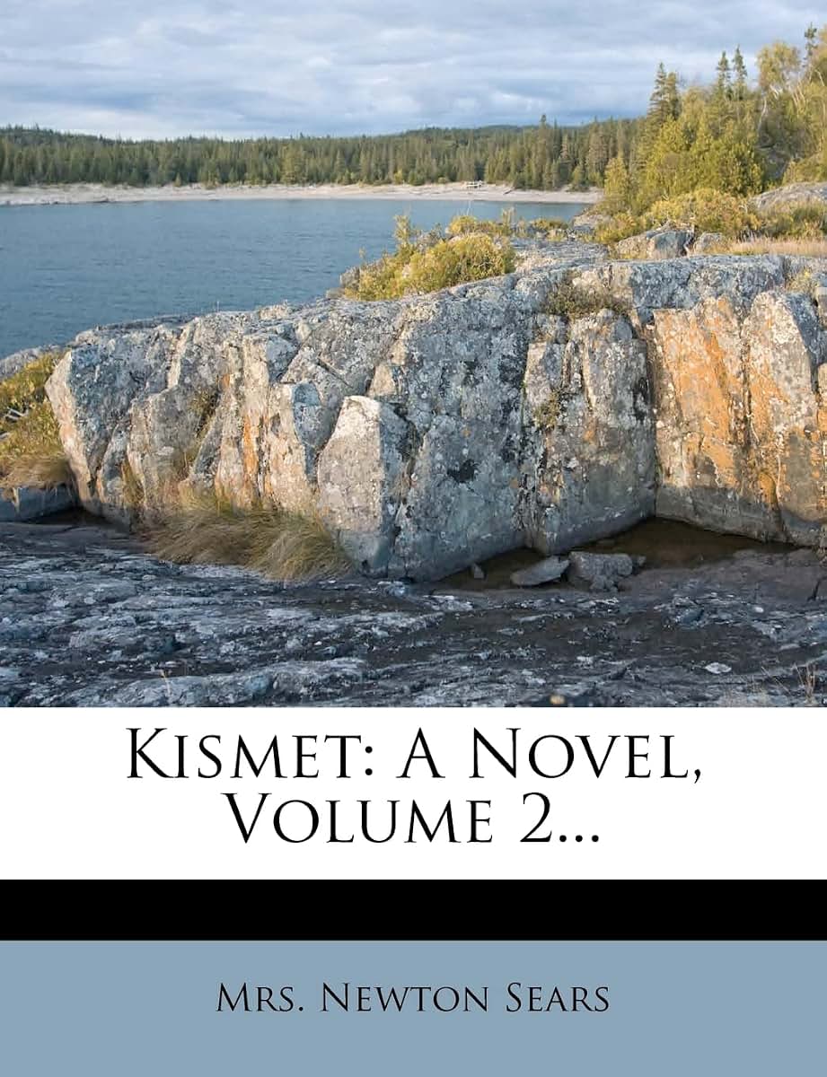 Kismet: A Novel, Volume 2...