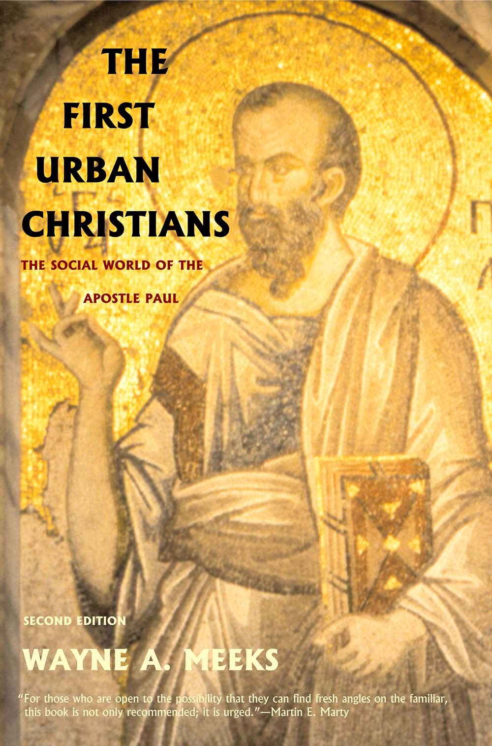 The First Urban Christians: The Social World of the Apostle