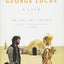 George Lucas: A Life by Jones, Brian Jay
