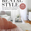 Rental Style: The Ultimate Guide to Decorating Your Apartment or Small Home