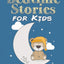 Bedtime Stories for Kids (Fun Bedtime Story Collection)