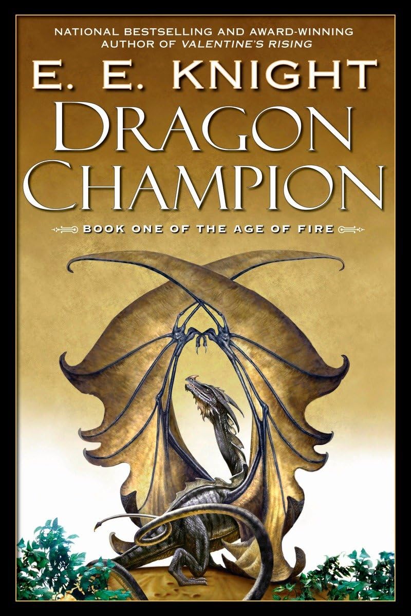 Dragon Champion (Age of Fire, Book 1)