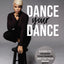 Dance Your Dance: 8 Steps to Unleash Your Passion and Live Your Dream