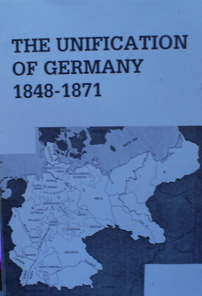 The Unification of Germany, 1848-1871 (European Problems Studies)
