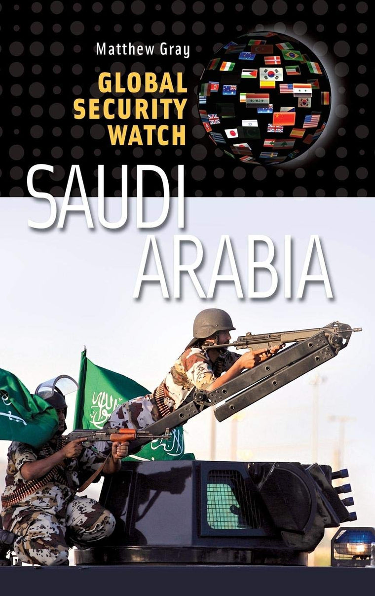 Global Security Watch-Saudi Arabia