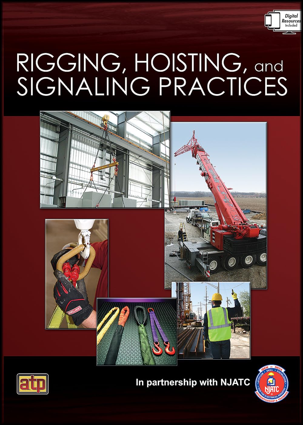 Rigging, Hoisting, and Signaling Principles by American Tech
