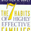 The 7 Habits of Highly Effective Families: Creating a Nurturing Family in a Turbulent World