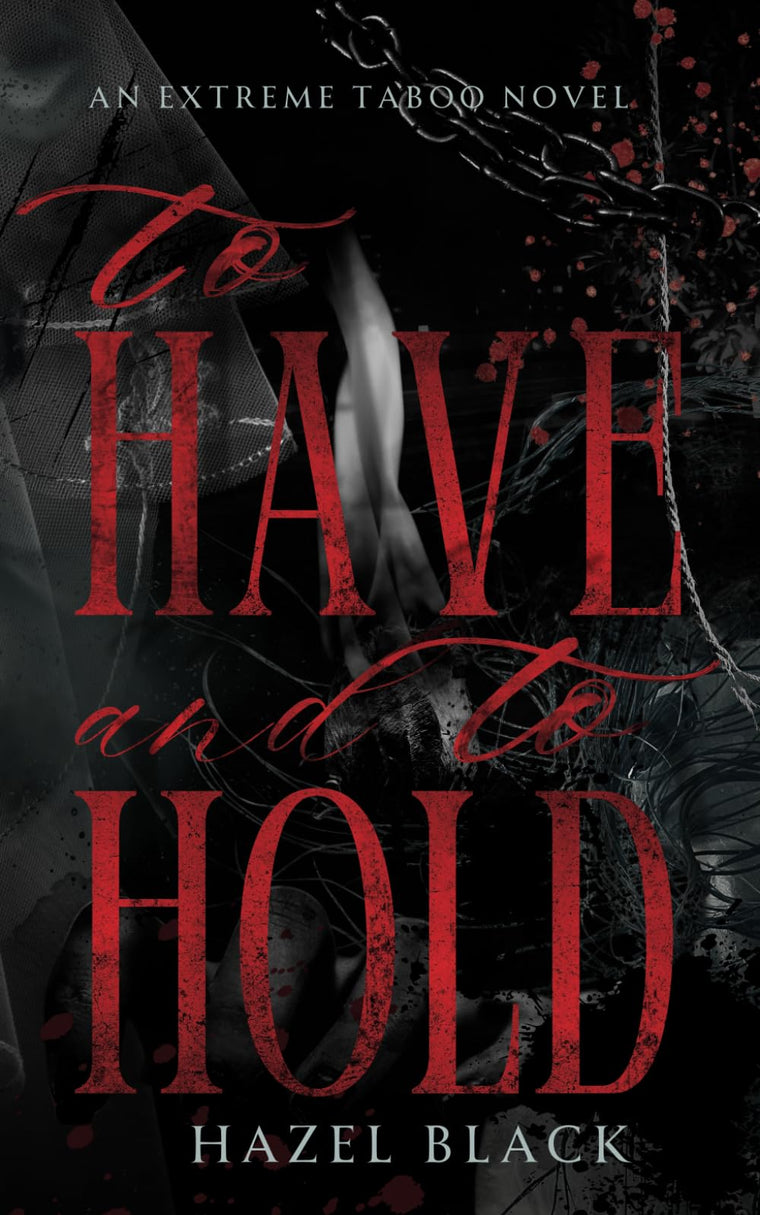 To Have and to Hold