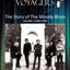 Long Distance Voyagers: The Story of The Moody Blues Volume 1 (1965 - 1979)