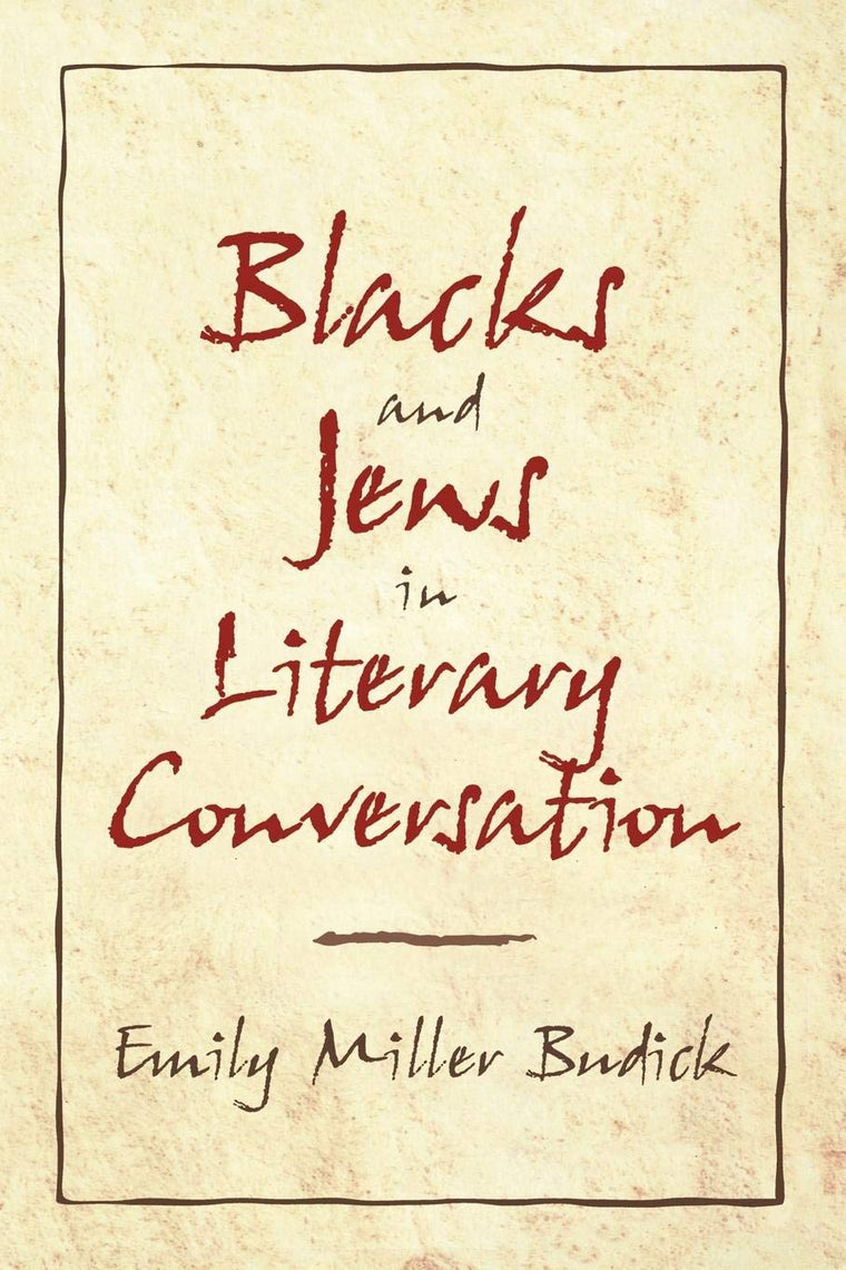 Blacks and Jews in Literary Conversation (Cambridge Studies