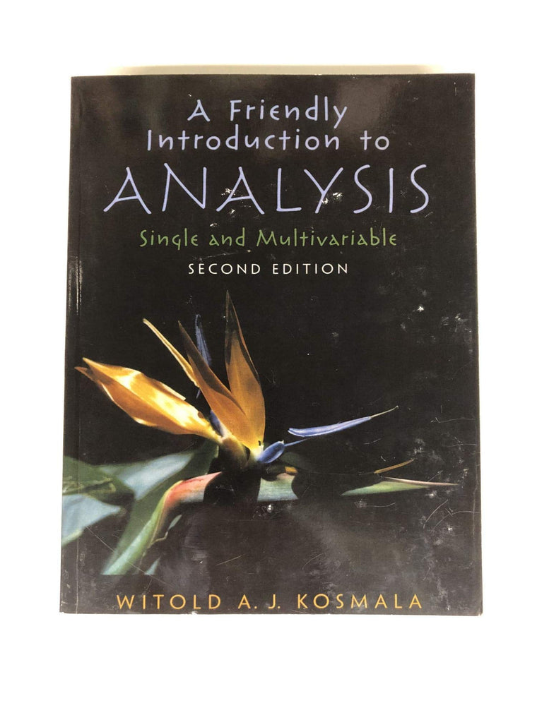 A Friendly Introduction to Analysis
