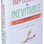 From Impossible to Inevitable: How SaaS and Other Hyper-Growth Companies Create Predictable Revenue