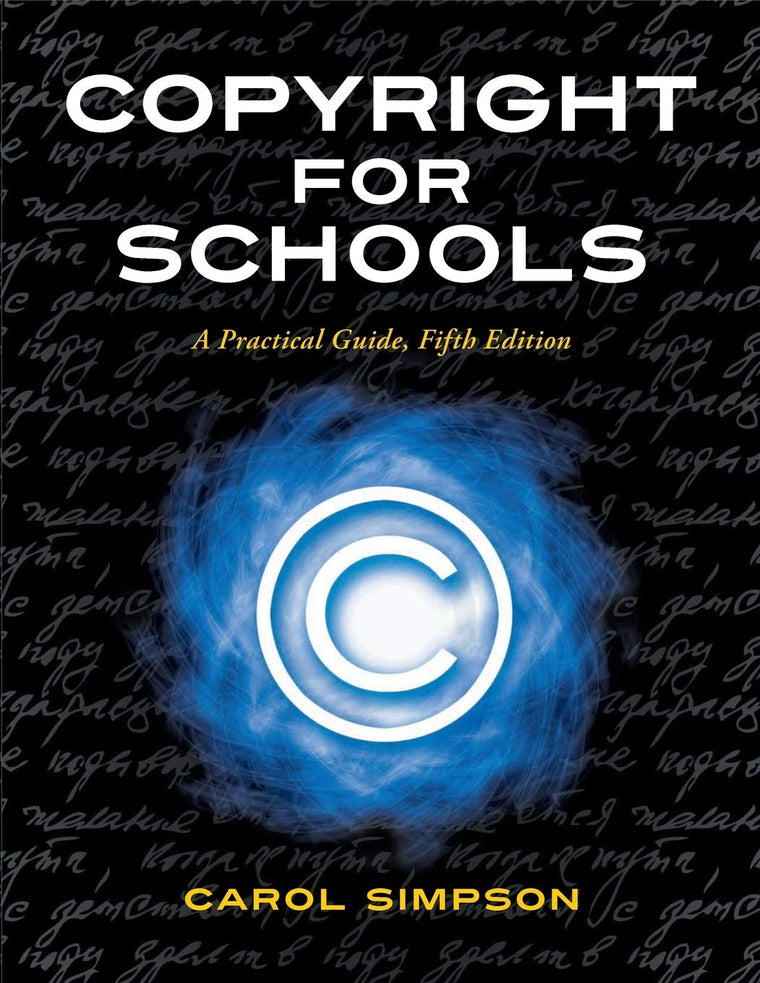 Copyright for Schools: A Practical Guide
