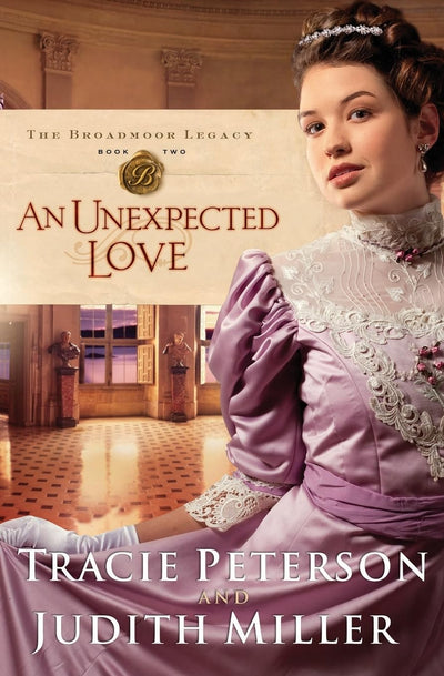 An Unexpected Love (Broadmoor Legacy, Book 2)