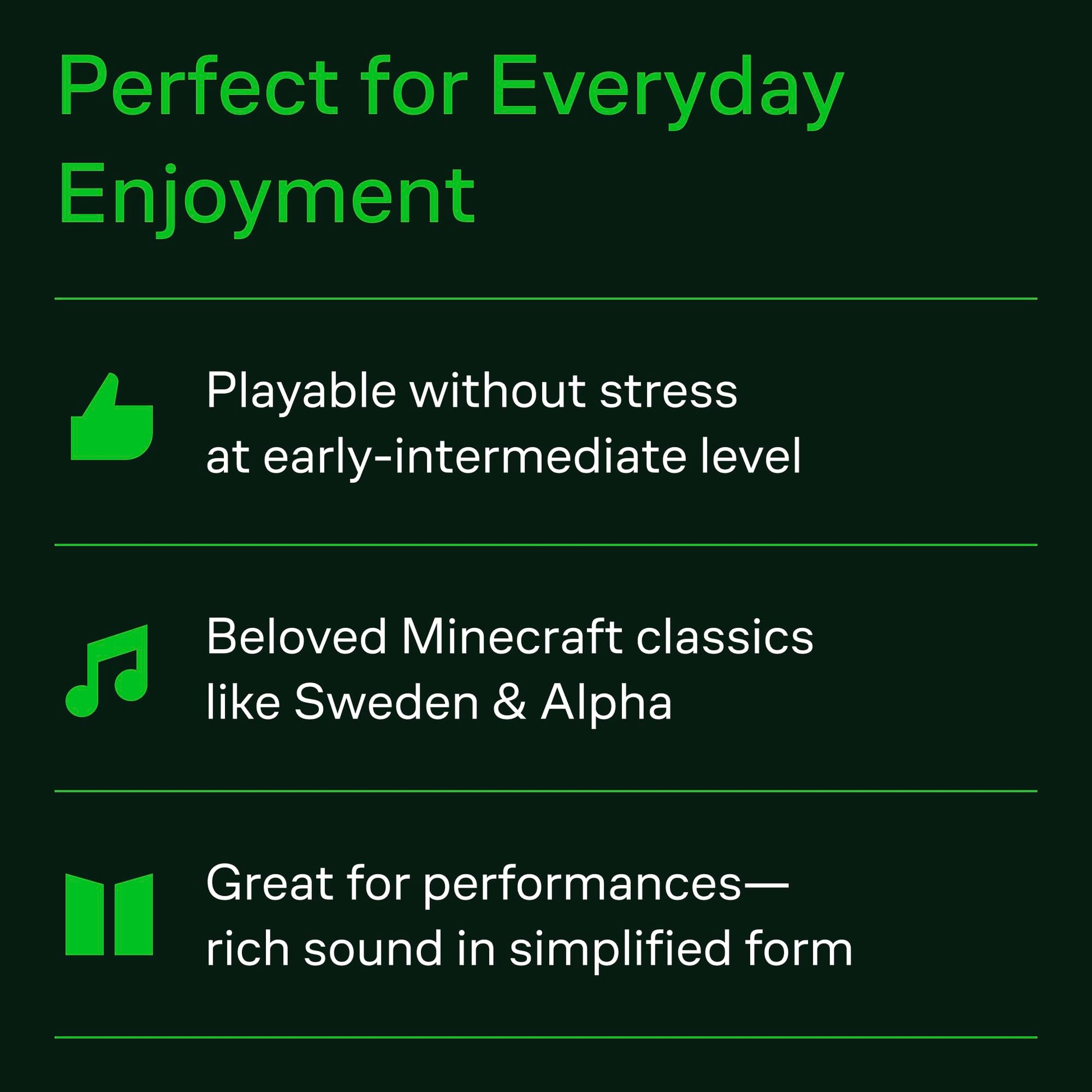 Music from Minecraft Easy Piano Songbook  Beginner Piano Sheet Music for Kids and Video Game Fans  20 Iconic Minecraft Songs from C418  Simple Arrangements for Students, Teachers, and Pianists