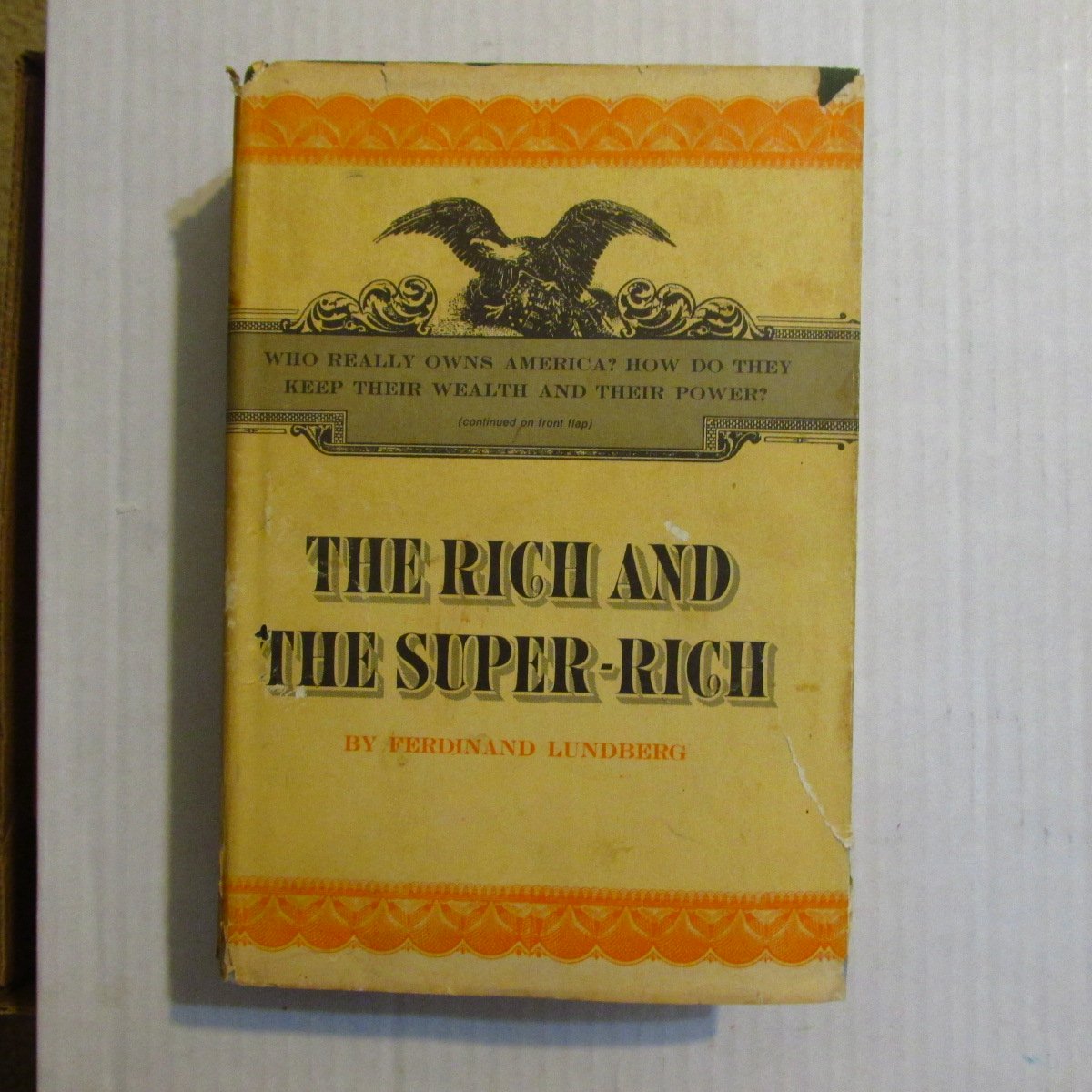 The Rich and the Super-Rich: A Study in the Power of Money Today