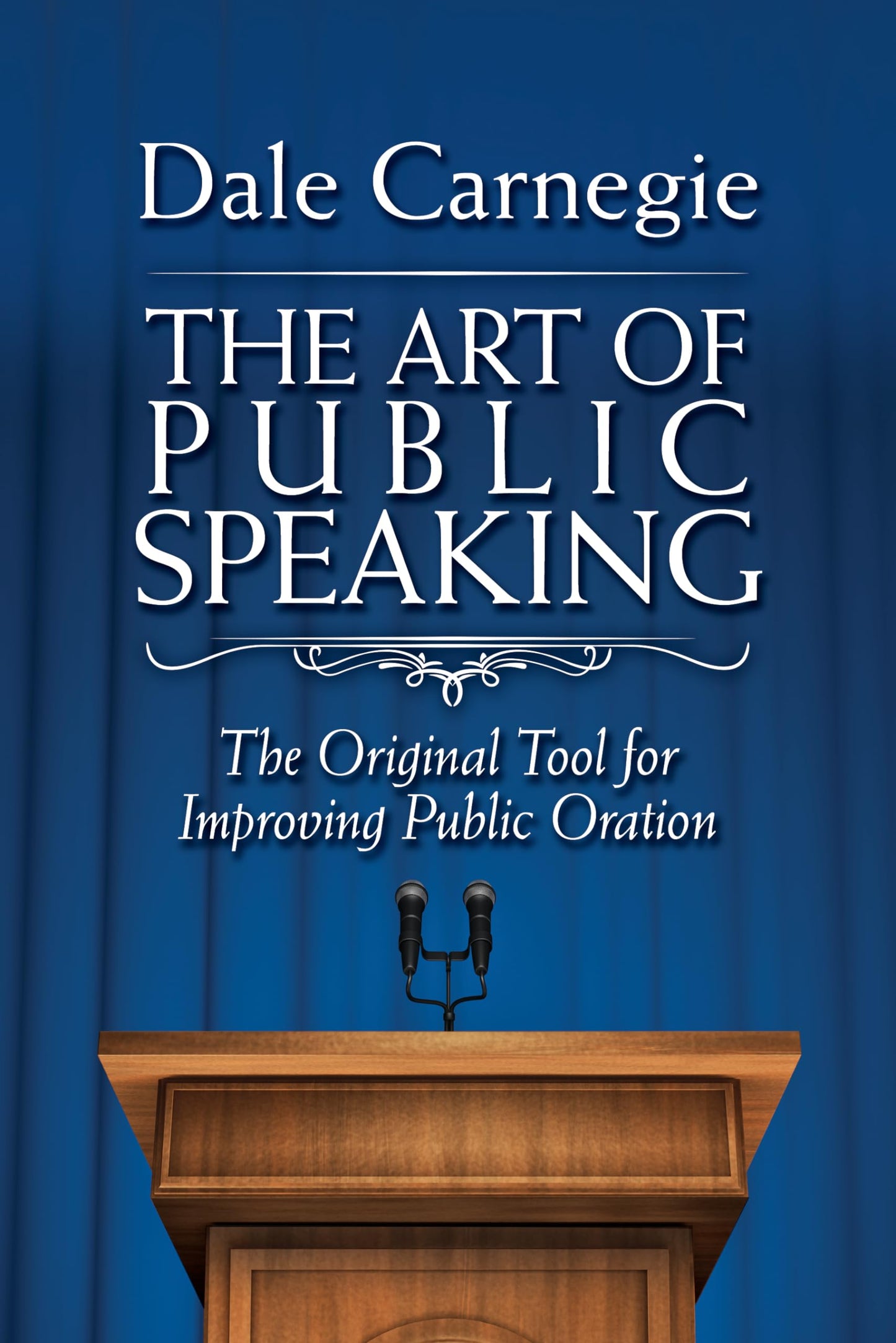 Art of Public Speaking: The Original Tool for Improving Public Oration