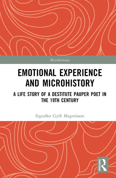 Emotional Experience and Microhistory (Microhistories)