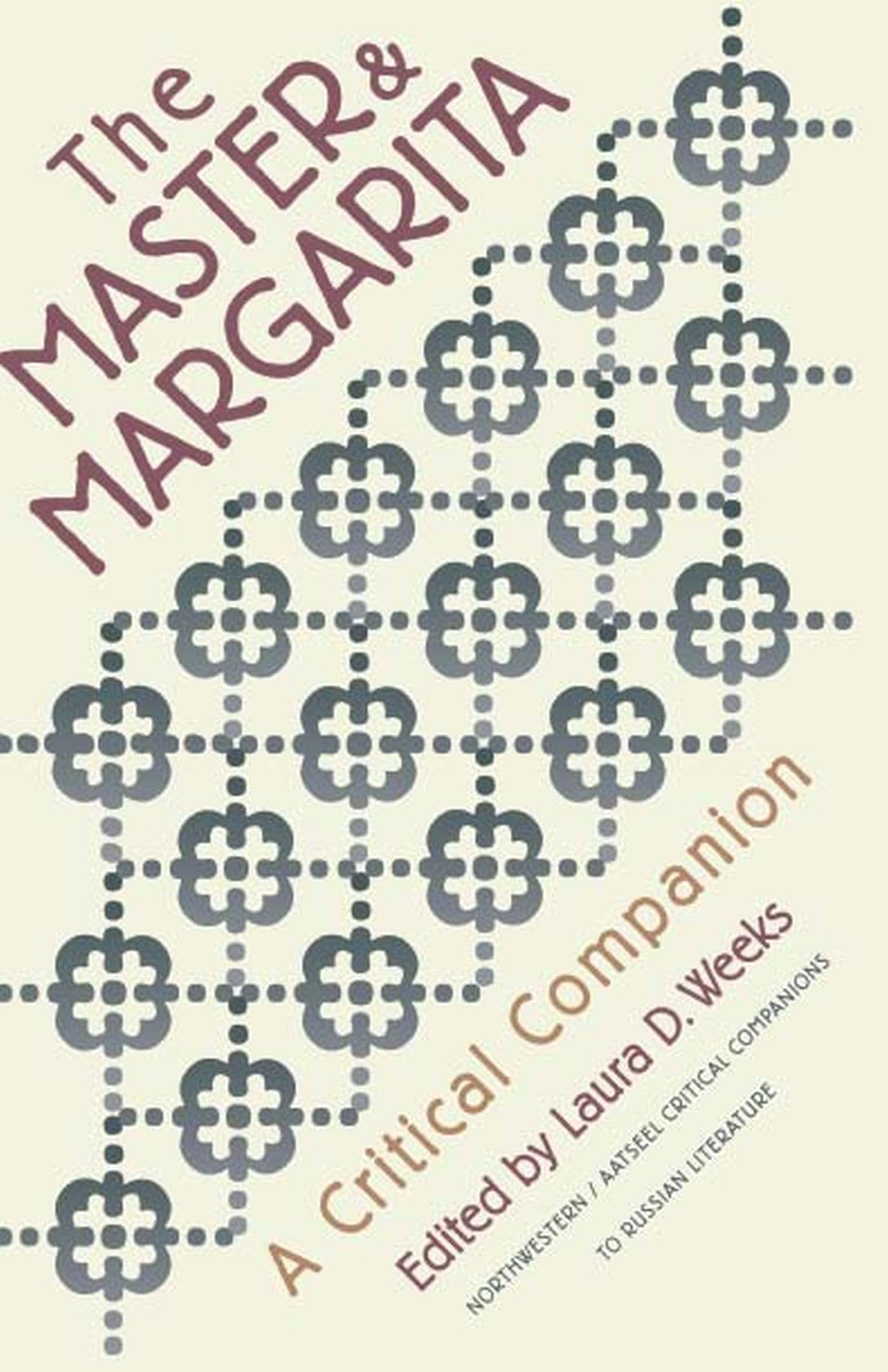 Master and Margarita: A Critical Companion (AATSEEL)
