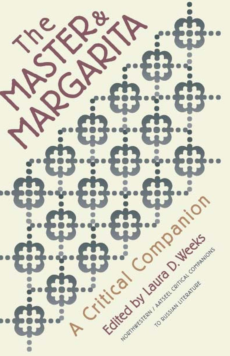 Master and Margarita: A Critical Companion (AATSEEL)
