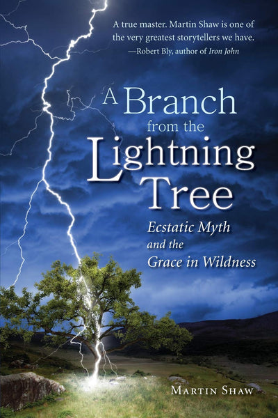 A Branch from the Lightning Tree: Ecstatic Myth and the Grac