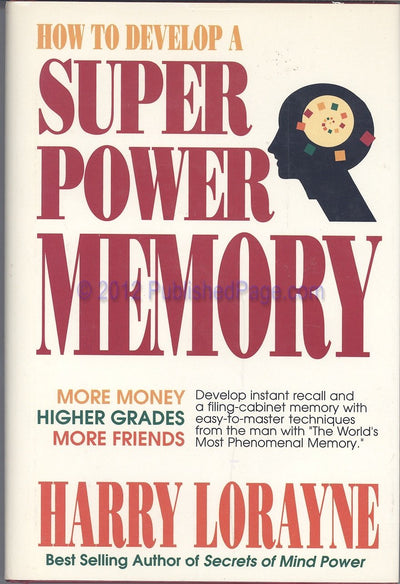 How to Develop a Super Power Memory