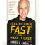 Feel Better Fast and Make It Last: Unlock Your Brains Healin