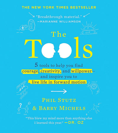 The Tools (Miniature Edition): 5 Tools to Help You Find Courage, Creativity, and Willpower--and Inspire You to Live Life in Forward Motion (RP Minis)