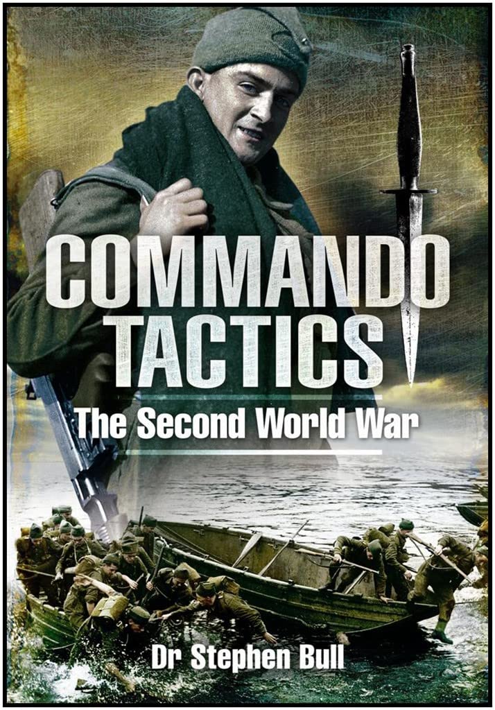 Commando Tactics: The Second World War