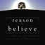 Reason to Believe: A Response to Common Objections to Christianity
