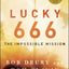 Lucky 666: The Impossible Mission
