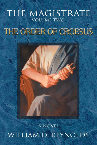 The Magistrate: Volume Two The Order of Croesus