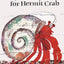 A House for Hermit Crab - 3.9 x 0.3 x 5.5 inches