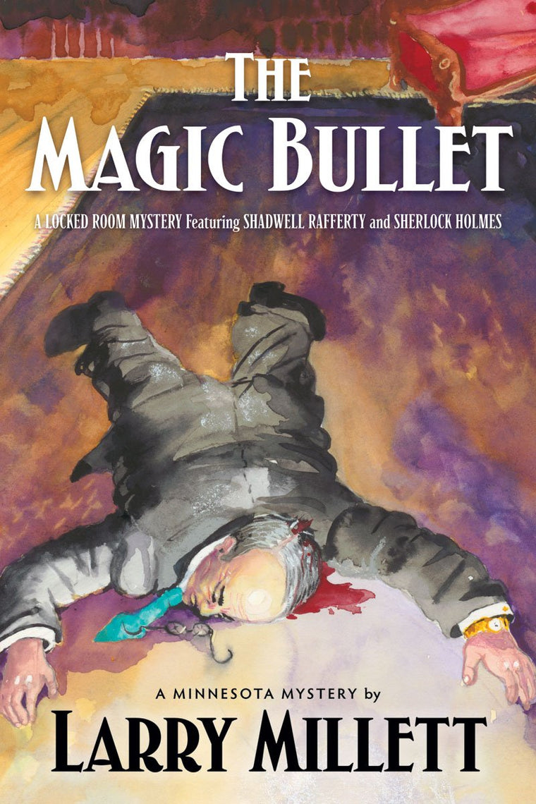 The Magic Bullet: A Locked Room Mystery