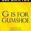 G is for Gumshoe (The Kinsey Millhone Alphabet Mysteries)