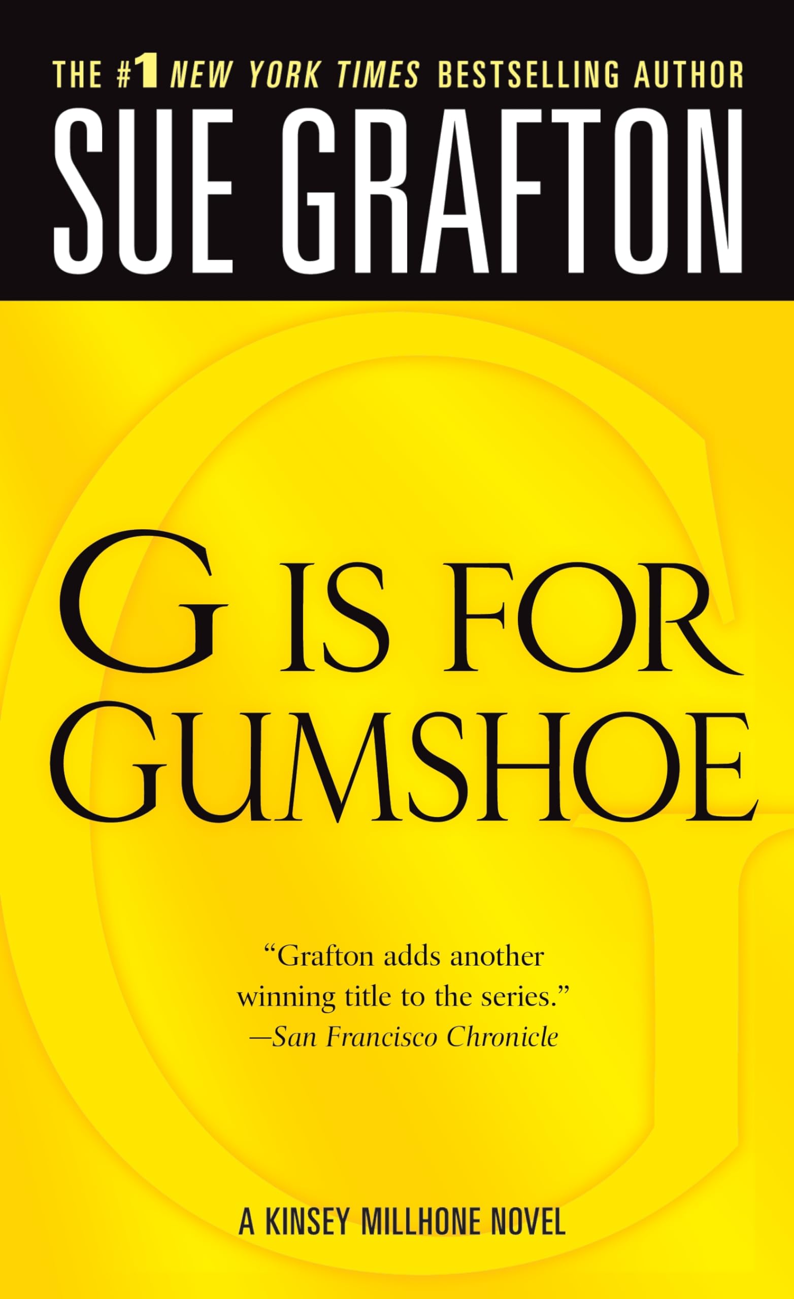 G is for Gumshoe (The Kinsey Millhone Alphabet Mysteries)