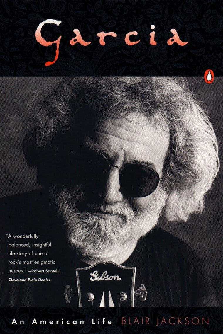 Garcia : An American Life by Jackson, Blair