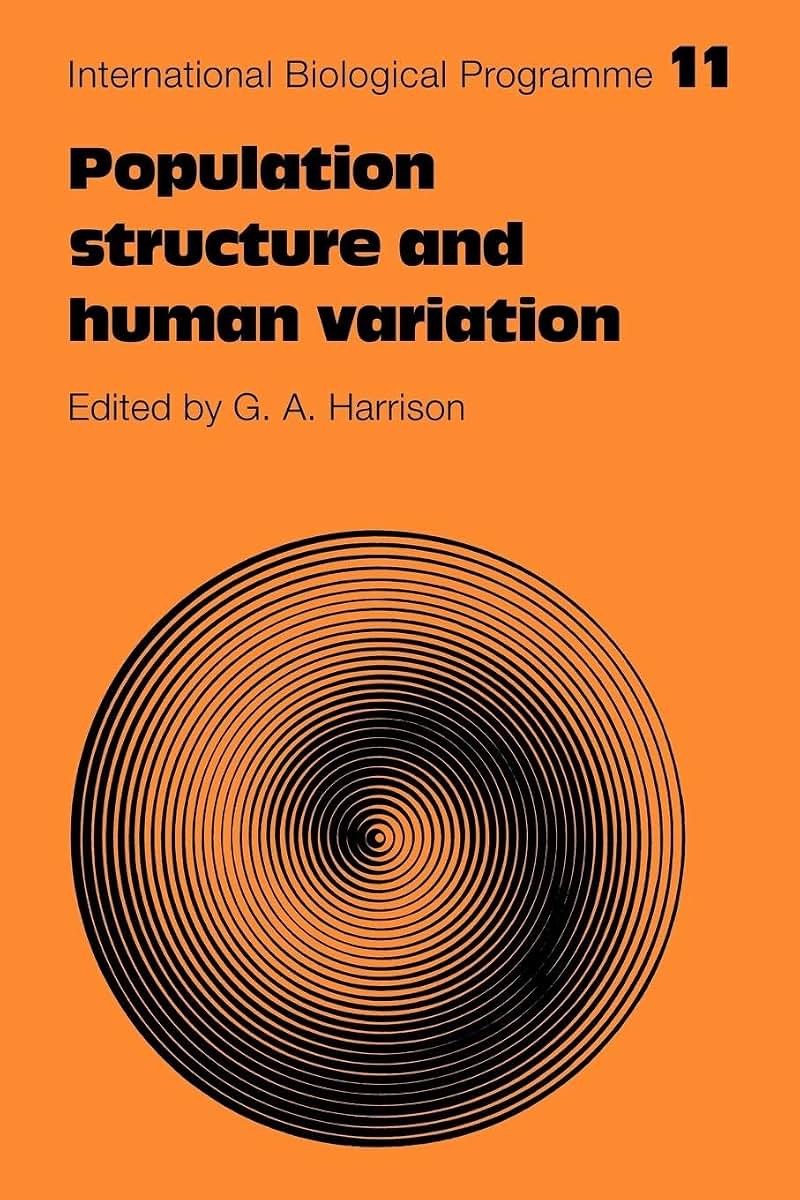 Population Structure and Human Variation (International Biological Programme Synthesis Series, Series Number 11)