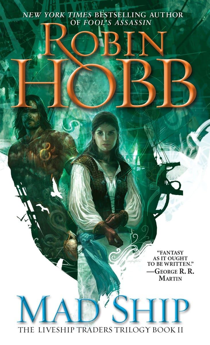 Mad Ship (The Liveship Traders, Book 2)
