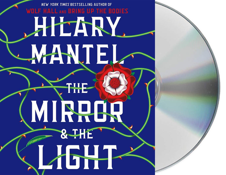 The Mirror & the Light: A Novel (Wolf Hall Trilogy, 3)