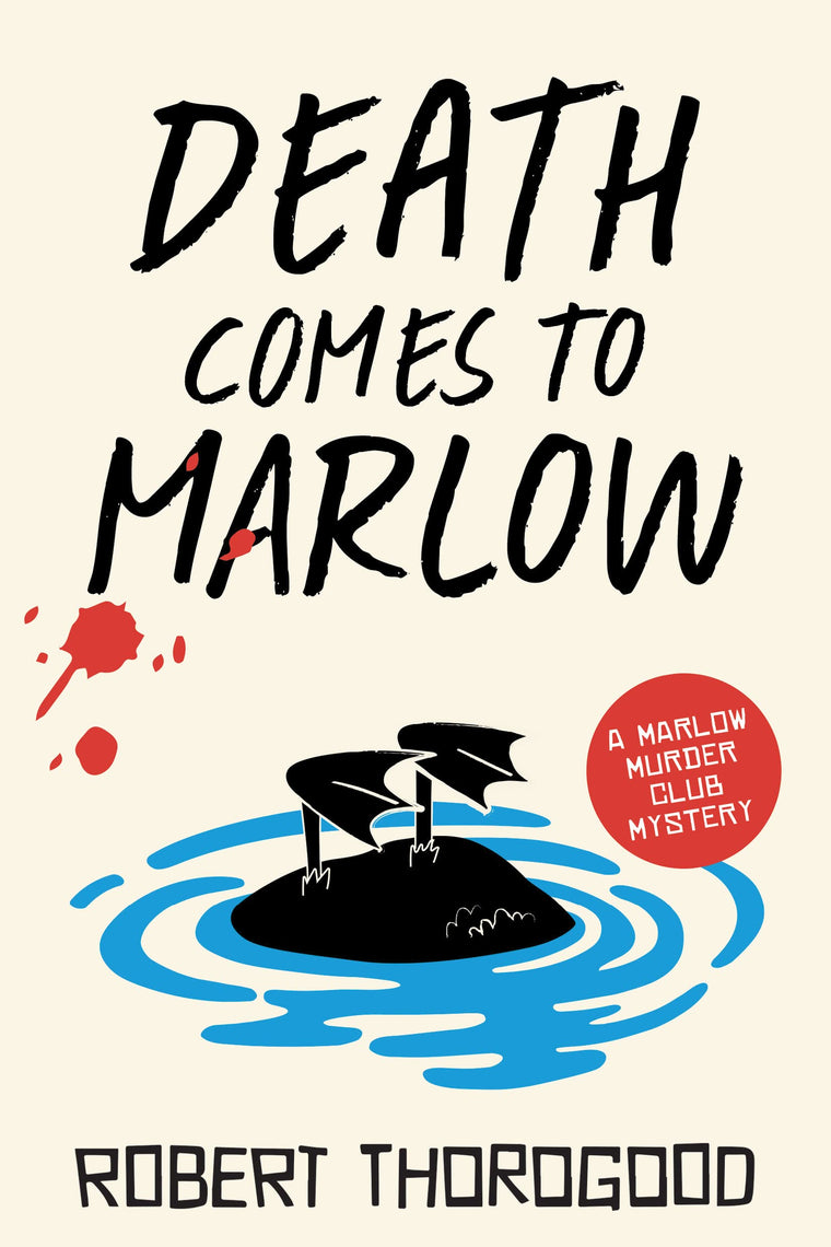 Death Comes to Marlow: A Novel (The Marlow Murder Club, 2)
