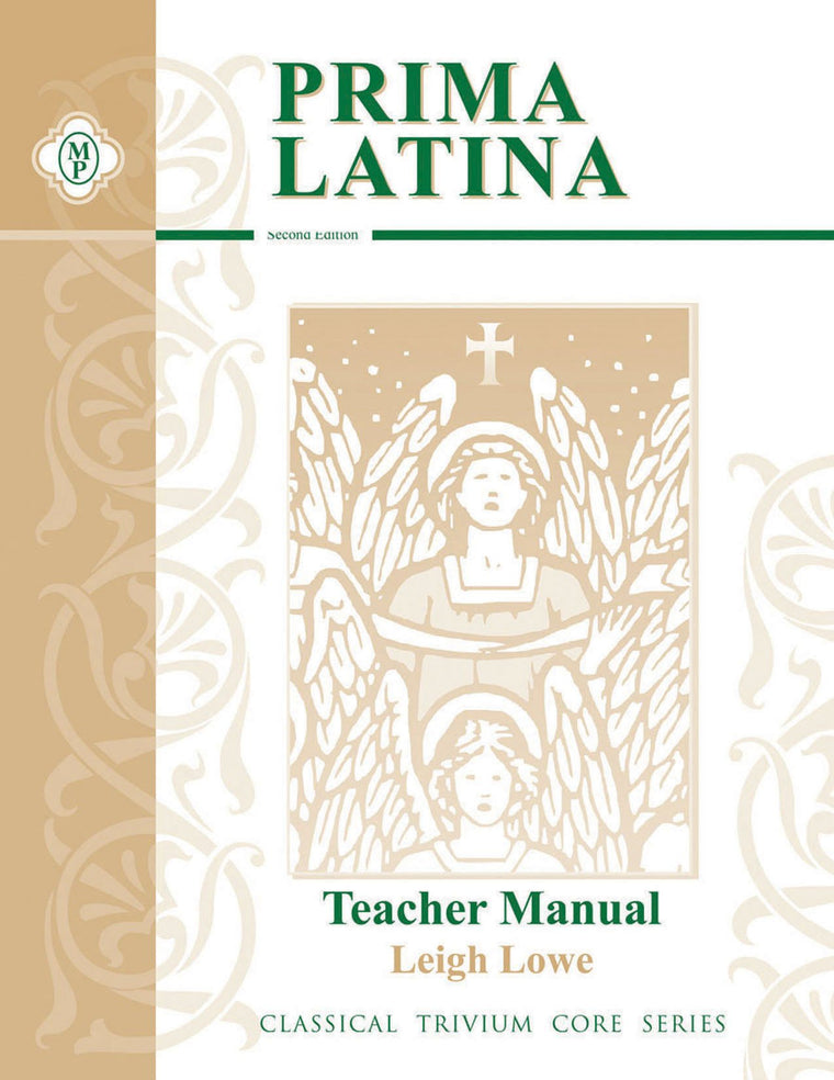 Prima Latina: An Introduction to Christian Latin (Classical Trivium Core Series)