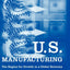 U.S. Manufacturing: The Engine for Growth in a Global Economy